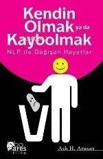 Kendin Olmak Ya Da Kaybolmak