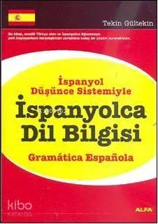 İspanyolca Dil Bilgisi (İspanyol Düşünce Sistemiyle)