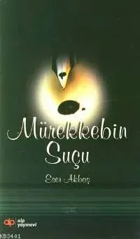 Mürekkebin Suçu