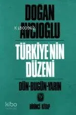 Türkiyenin Düzeni 1. Cilt