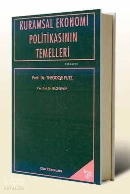 Kuramsal Ekonomi Politikasının Temelleri