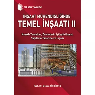 İnşaat Mühendisliğinde Temel İnşaatı 2