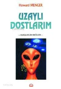 Uzaylı Dostlarım