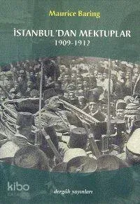 İstanbul'dan Mektuplar 1909- 1912