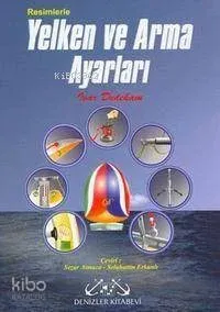Yelken ve Arma Ayarları