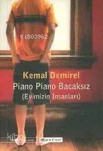 Piano Piano Bacaksız (Evimizin İnsanları)