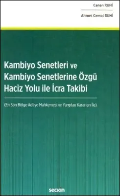 Kambiyo Senetleri ve Kambiyo Senetlerine Özgü Haciz Yolu ile İcra Takibi