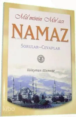 Mü'minin Mi'racı Namaz