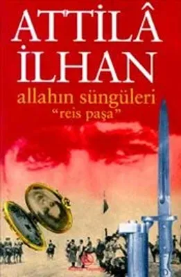 Allahın Süngüleri : Reis Paşa
