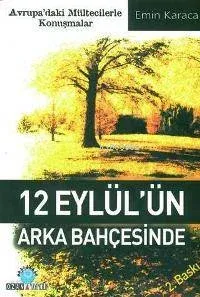 12 Eylül'ün Arka Bahçesinde