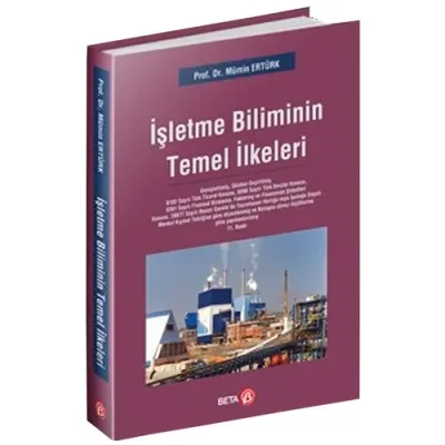 İşletme Biliminin Temel İlkeleri