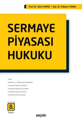 Sermaye Piyasası Hukuku 8.BASKI Prof. Dr. Tekin Memiş