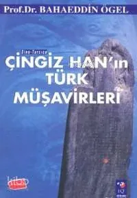 Çingiz Han'ın Türk Müşavirleri