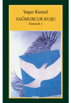 Yağmurcuk Kuşu Yaşar Kemal