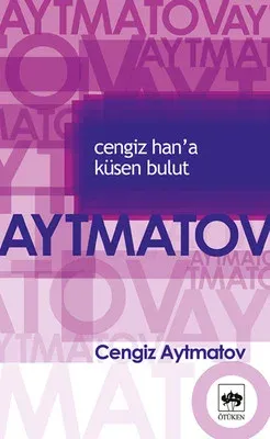 Cengiz Han'a Küsen Bulut