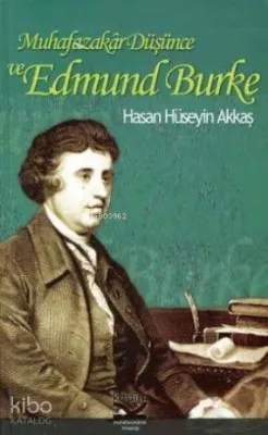 Muhafazakar Düşünce ve Edmund Burke