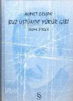 Buz Üstünde Yürür Gibi