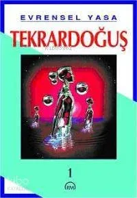 Tekrar Doğuş 1
