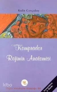 Komprador Rejimin Anatomisi