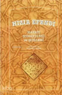 Hızır Efendinin Hayatı