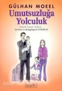 Umutsuzluğa Yolculuk