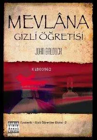 Mevlana Gizli Öğretisi