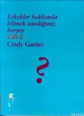 Erkekler Hakkında Bilmek İstediğiniz Herşey Cilt 2