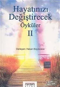 Hayatınızı Değiştirecek Öyküler 2