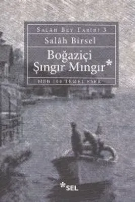 Boğaziçi Şıngır Mıngır : Salah Bey Tarihi 3