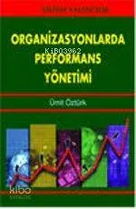 Organizasyonlarda Performans Yönetimi Ümit Öztürk
