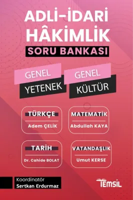 Adli-İdari Hâkimlik Genel Yetenek-Genel Kültür Soru Bankası Adem Çelik Adli-İdari Hâkimlik Genel Yetenek-Genel Kültür Soru Bankası Adem Çelik
