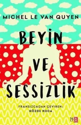 Beyin ve Sessizlik