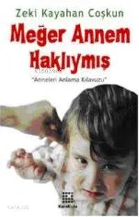 Meğer Annem Haklıymış