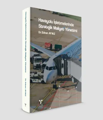 Havayolu İşletmelerinde Stratejik Maliyet Yönetimi