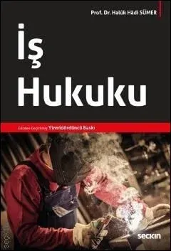 İş Hukuku (Haluk Hadi Sümer)