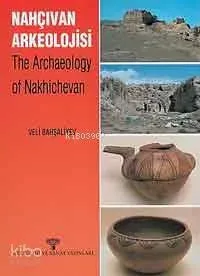 Nahçıvan Arkeolojisi