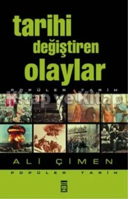 Tarihi Değiştiren Olaylar