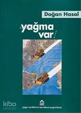 Yağma Var!