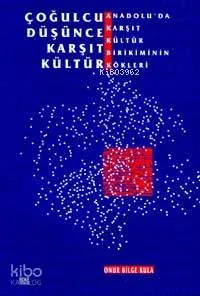 Çoğulcu Düşünce Karşıt Kültür