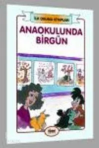 Anaokulunda Birgün