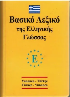 Yunanca - Türkçe ve Türkçe - Yunanca Standart Boy Sözlük İbrahim Kelağ