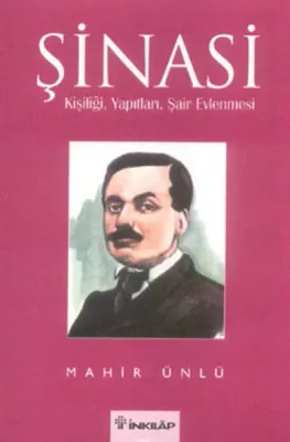 Şinasi - Kişiliği, Yapıtları, Şair Evlenmesi