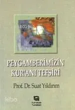 Peygamberimizin Kur'an'ı Tefsiri