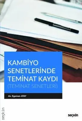 Kambiyo Senetlerinde Teminat Kaydı