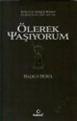 Ölerek Yaşıyorum