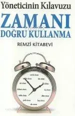 Zamanı Doğru Kullanma