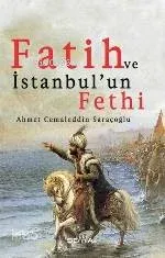 Fatih ve İstanbul'un Fethi