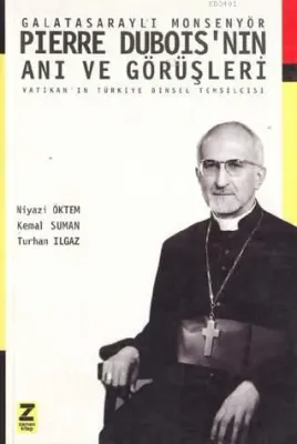 Pıerre Duboısnın Anı ve Görüşleri