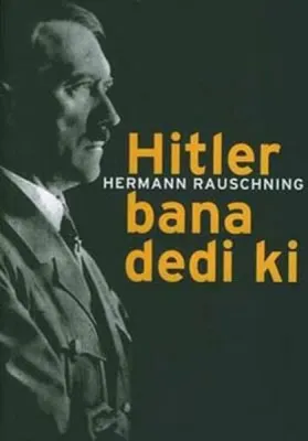 Hitler Bana Dedi Ki