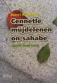 Cennetle Müjdelenen On Sahabe